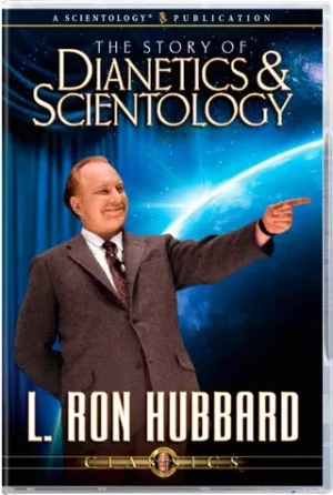 The Story of Dianetics & Scientology